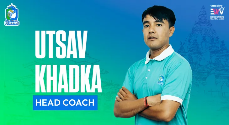 Lalitpur Queens Reappoint Utsav Khadka as Head Coach Ahead of EWVL Season 2