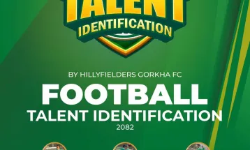 हिल्ली फिल्डर्स गोरखा एफ.सी.को प्रतिभा पहिचान कार्यक्रम: ८ देखि १४ वर्षसम्मका खेलाडी छनोट गरिँदै