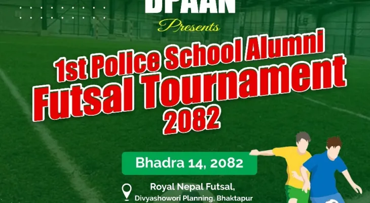 पुलिस स्कुल एल्मुनाई एसोसियसनले फुटसल प्रतियोगिता गर्ने