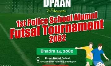 पुलिस स्कुल एल्मुनाई एसोसियसनले फुटसल प्रतियोगिता गर्ने