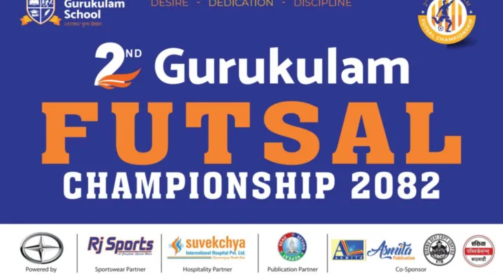 दोस्रो गुरुकुलम इन्टर स्कुल फुटसल च्याम्पियनसिप कात्तिक २६ देखि